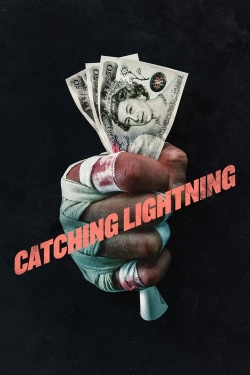 Watch Catching Lightning Movies for Free
