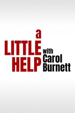 Watch A Little Help with Carol Burnett Movies for Free