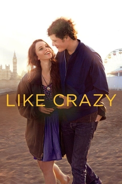 Watch Like Crazy Movies for Free