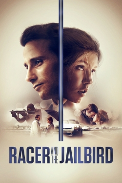 Watch Racer and the Jailbird Movies for Free