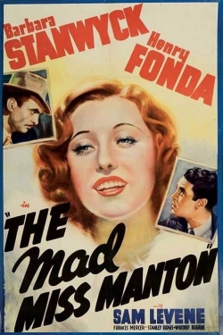 Watch The Mad Miss Manton Movies for Free