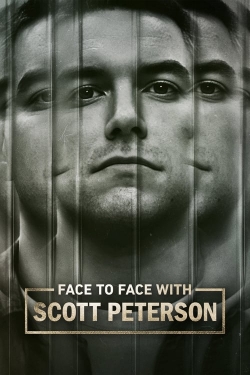 Watch Face to Face with Scott Peterson Movies for Free