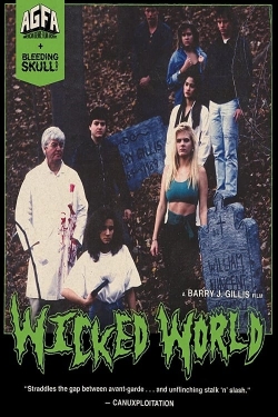 Watch Wicked World Movies for Free