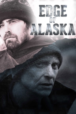Watch Edge of Alaska Movies for Free