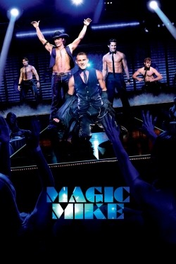 Watch Magic Mike Movies for Free