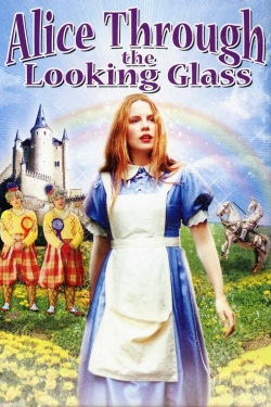 Watch Alice Through the Looking Glass Movies for Free