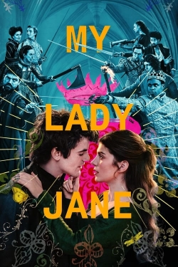 Watch My Lady Jane Movies for Free