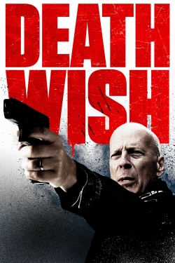 Watch Death Wish Movies for Free