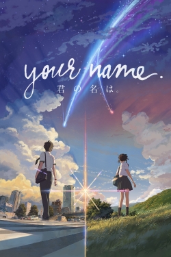 Watch Your Name. Movies for Free