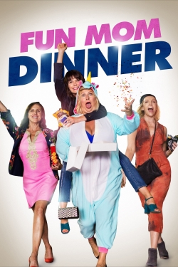 Watch Fun Mom Dinner Movies for Free