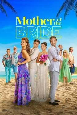 Watch Mother of the Bride Movies for Free