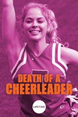 Watch Death of a Cheerleader Movies for Free