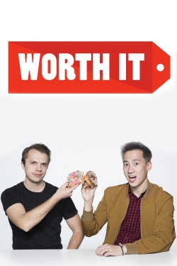 Watch Worth It Movies for Free
