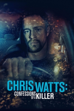 Watch Chris Watts: Confessions of a Killer Movies for Free