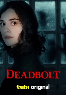 Watch Deadbolt Movies for Free