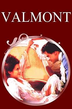 Watch Valmont Movies for Free
