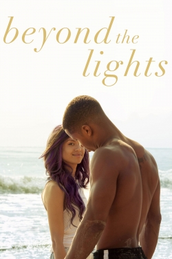 Watch Beyond the Lights Movies for Free