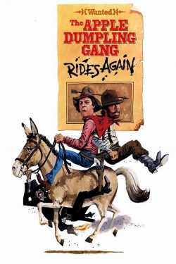 Watch The Apple Dumpling Gang Rides Again Movies for Free