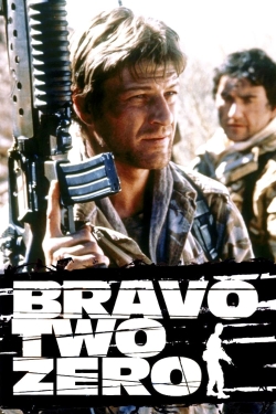 Watch Bravo Two Zero Movies for Free