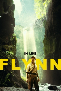 Watch In Like Flynn Movies for Free