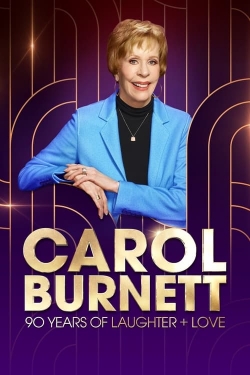 Watch Carol Burnett: 90 Years of Laughter + Love Movies for Free