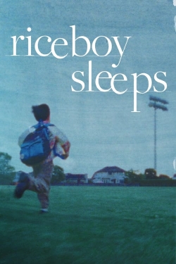 Watch Riceboy Sleeps Movies for Free