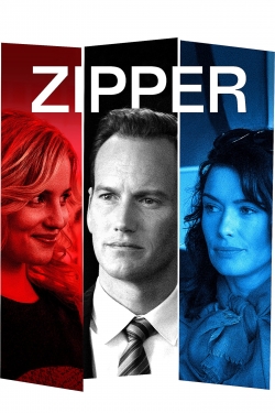 Watch Zipper Movies for Free