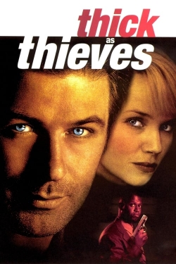 Watch Thick as Thieves Movies for Free