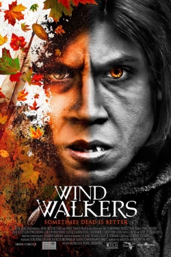 Watch Wind Walkers Movies for Free