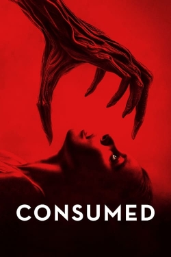 Watch Consumed Movies for Free