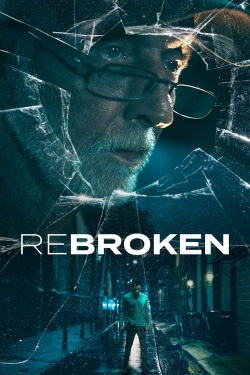 Watch ReBroken Movies for Free