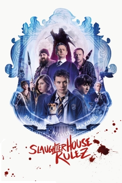 Watch Slaughterhouse Rulez Movies for Free