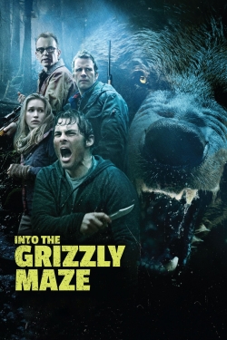Watch Into the Grizzly Maze Movies for Free