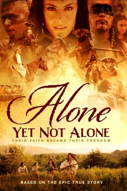 Watch Alone Yet Not Alone Movies for Free