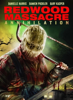 Watch Redwood Massacre: Annihilation Movies for Free