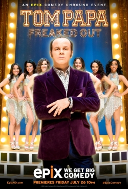 Watch Tom Papa: Freaked Out Movies for Free