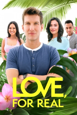 Watch Love, For Real Movies for Free
