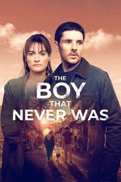 Watch The Boy That Never Was Movies for Free