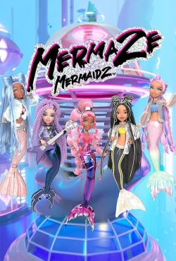 Watch Mermaze Mermaidz Movies for Free