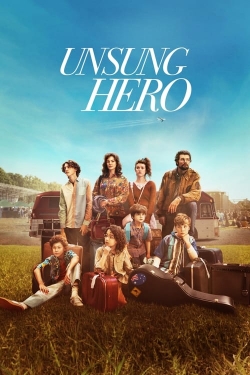 Watch Unsung Hero Movies for Free