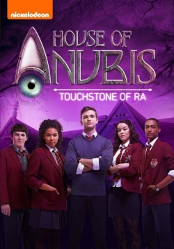 Watch House of Anubis: The Touchstone of Ra Movies for Free