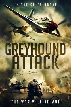 Watch Greyhound Attack Movies for Free