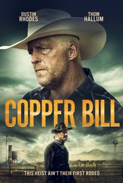 Watch Copper Bill Movies for Free