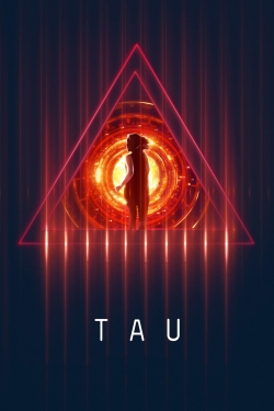 Watch Tau Movies for Free
