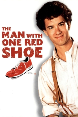 Watch The Man with One Red Shoe Movies for Free