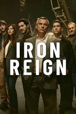 Watch Iron Reign Movies for Free