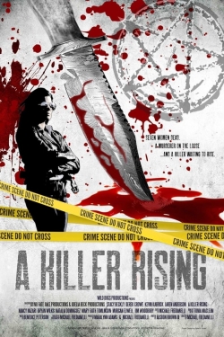 Watch A Killer Rising Movies for Free