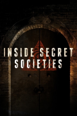 Watch Inside Secret Societies Movies for Free