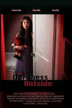 Watch The Darkness Outside Movies for Free