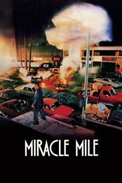 Watch Miracle Mile Movies for Free